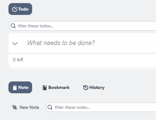 Notes, todos, bookmarks and history, right beside your tabs